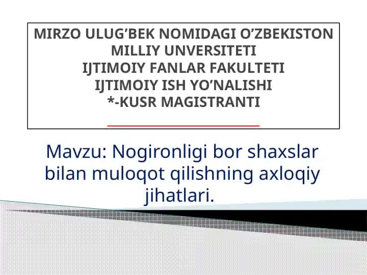Nogironligi bor shaxslar bilan muloqot qilishning axloqiy jihatlari