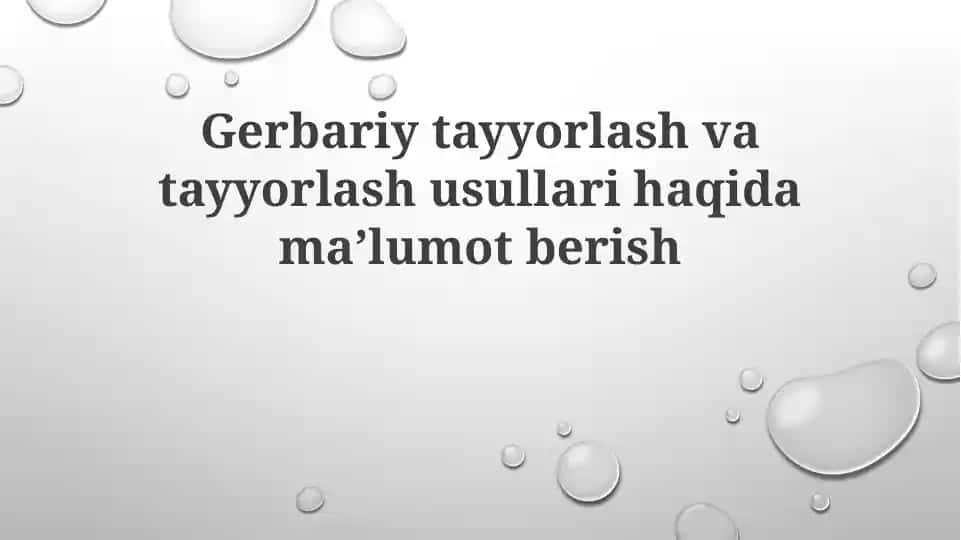 Gerbariy tayyorlash va tayyorlash usullari