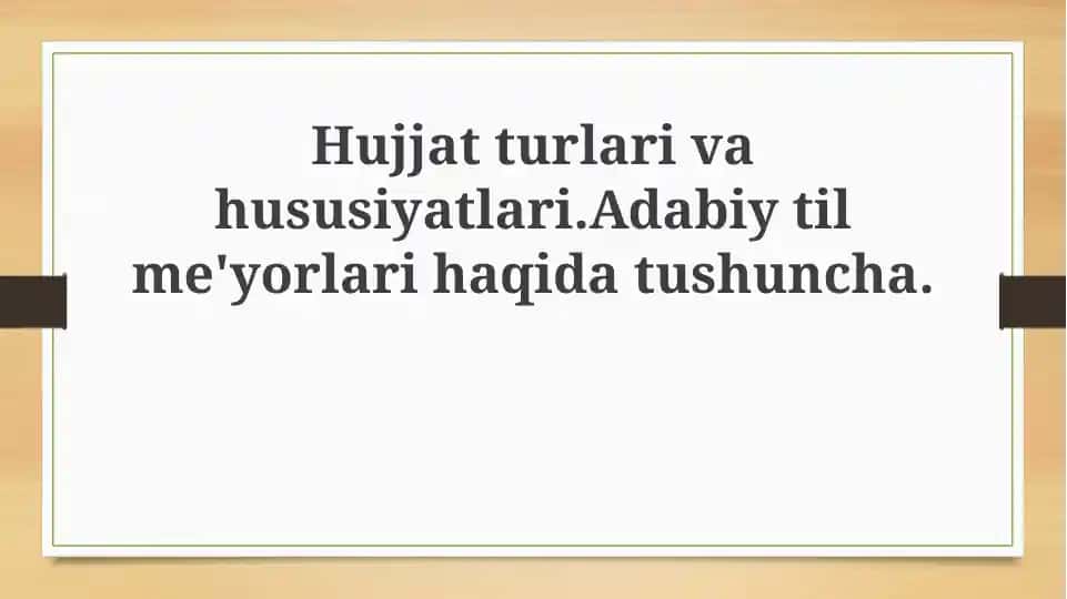 Hujjatlar va Adabiy til me'yorlari