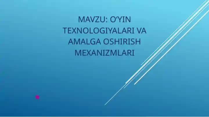Oʻyintexnologiyalarivaamalgaoshirishmexanizmlari