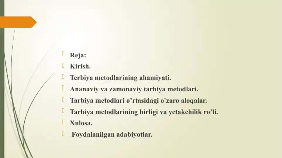 Tarbiya metodlarining o'zaro aloqadorligi va birligi.