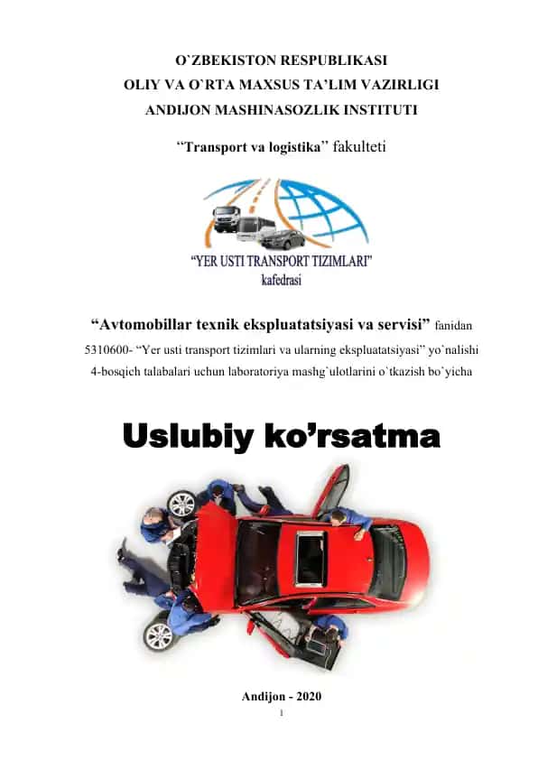 Avtomobillarga tehnikaviy servis ko`rsatishni tashkil etish texnologiyasi
