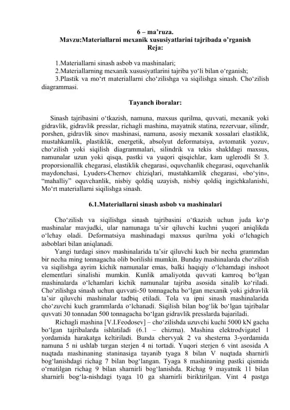 Materiallarni mexanik xususiyatlarini tajribada o’rganish