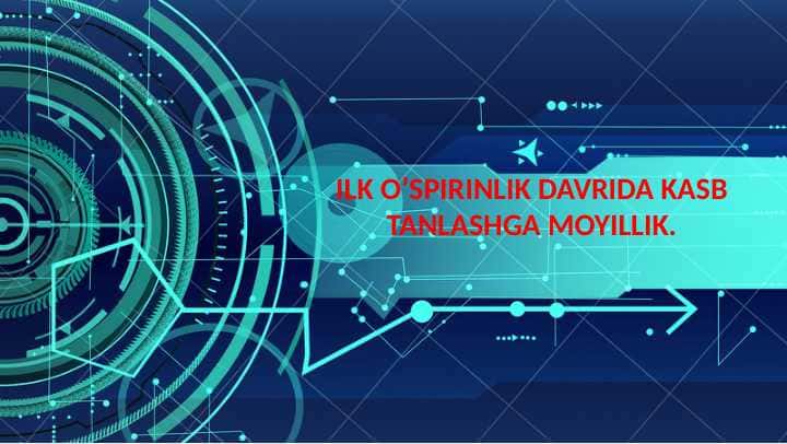 Ilk O'spirinlik Davrida Kasb Tanlashga Moyillik