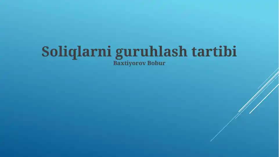 Soliqlarni guruhlash tartibi