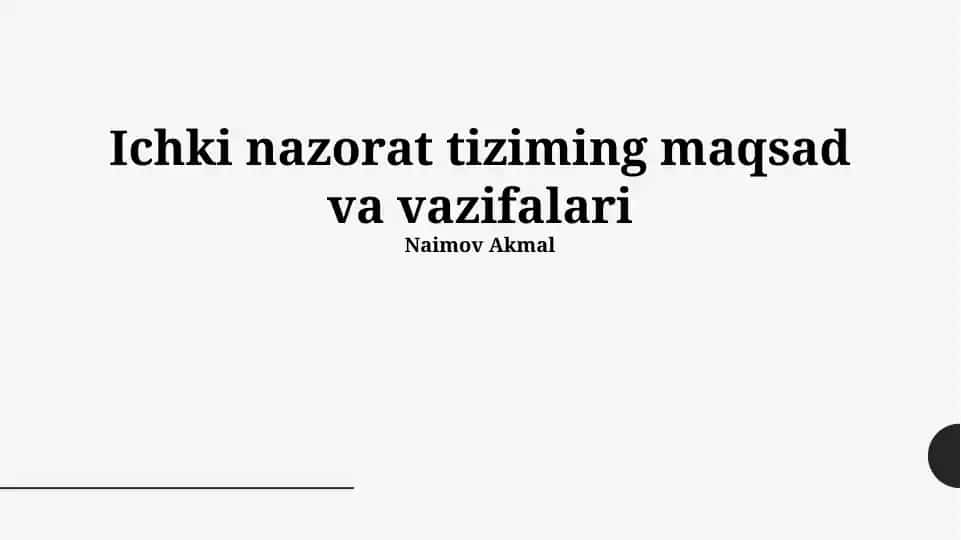 Ichki nazorat tiziming maqsad va vazifalari