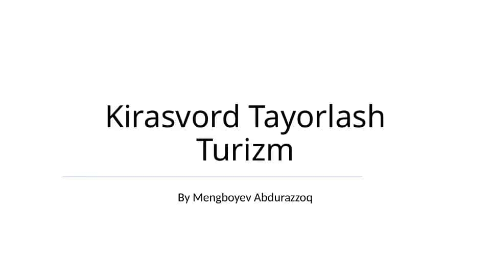 Kirasvord Tayorlash Turizm