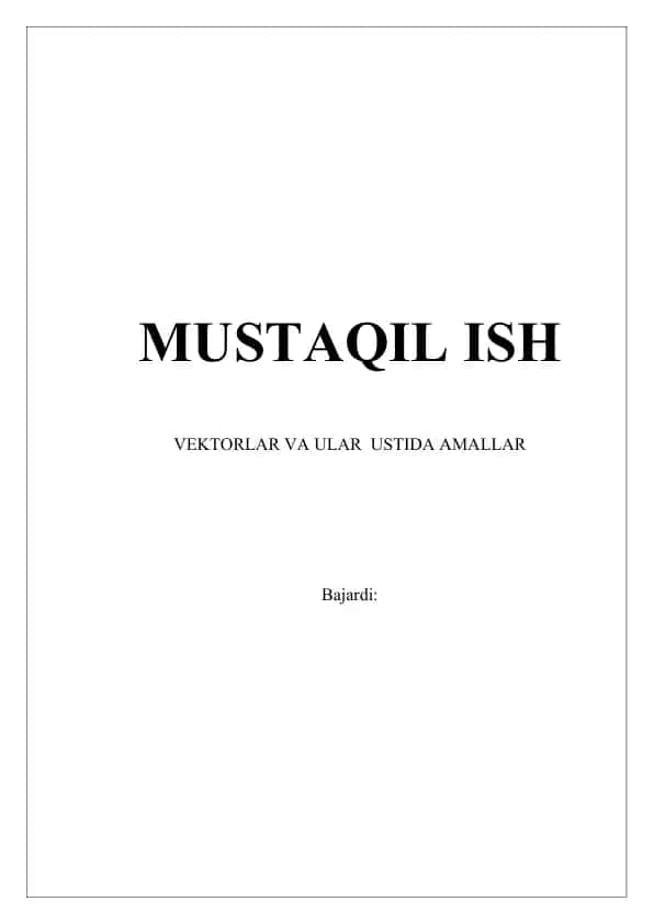 Vektorlar va ular ustida amallar
