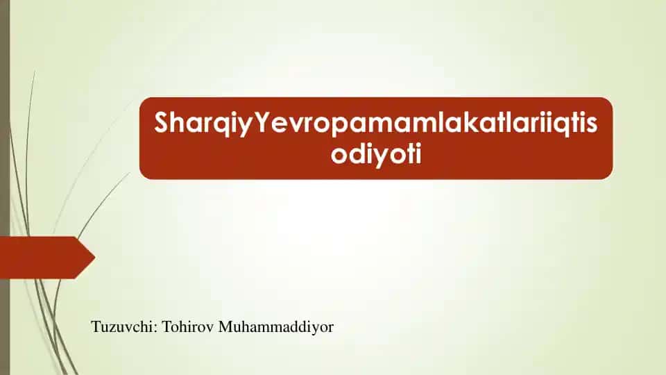 Sharqiy Yevropa mamlakatlari iqtisodiyoti