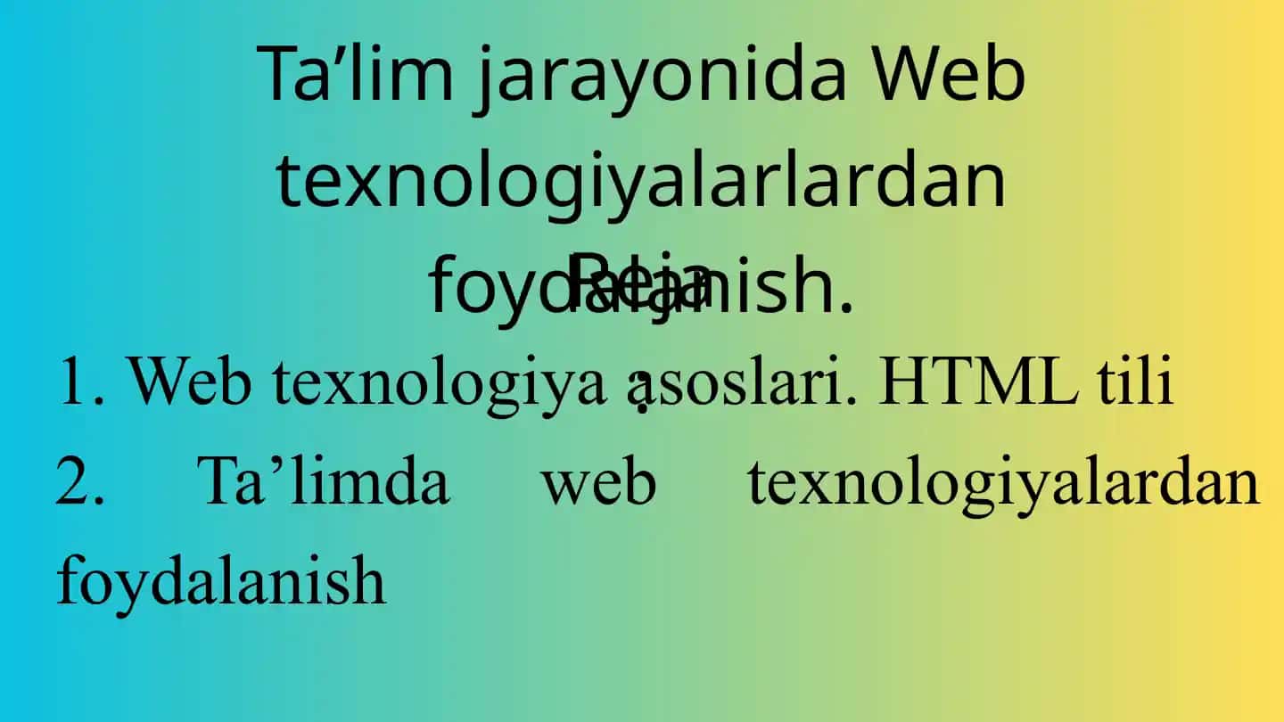 Web texnologiyalar haqida ta'lim