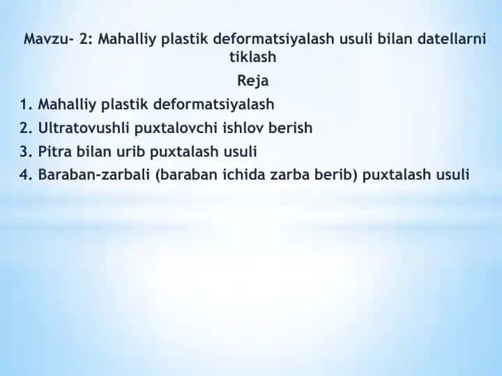 Mahalliy plastik deformatsiyalash usuli