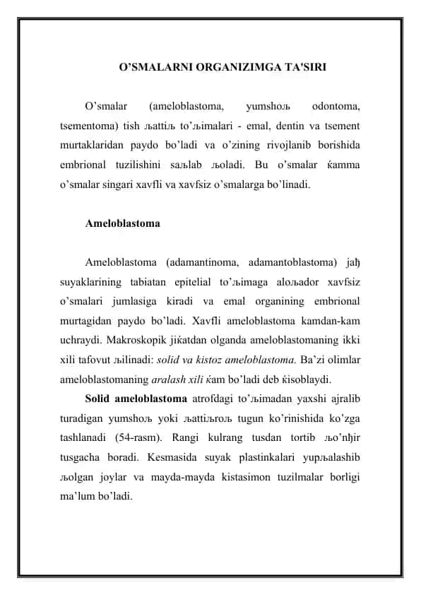 O’smalar (Ameloblastoma)