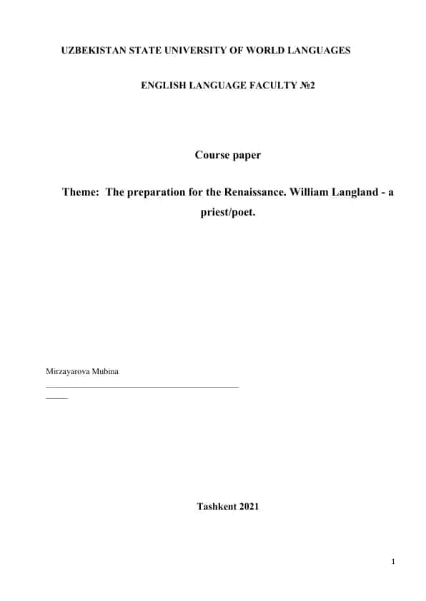 The preparation for the Renaissance. William Langland - a priest/poet