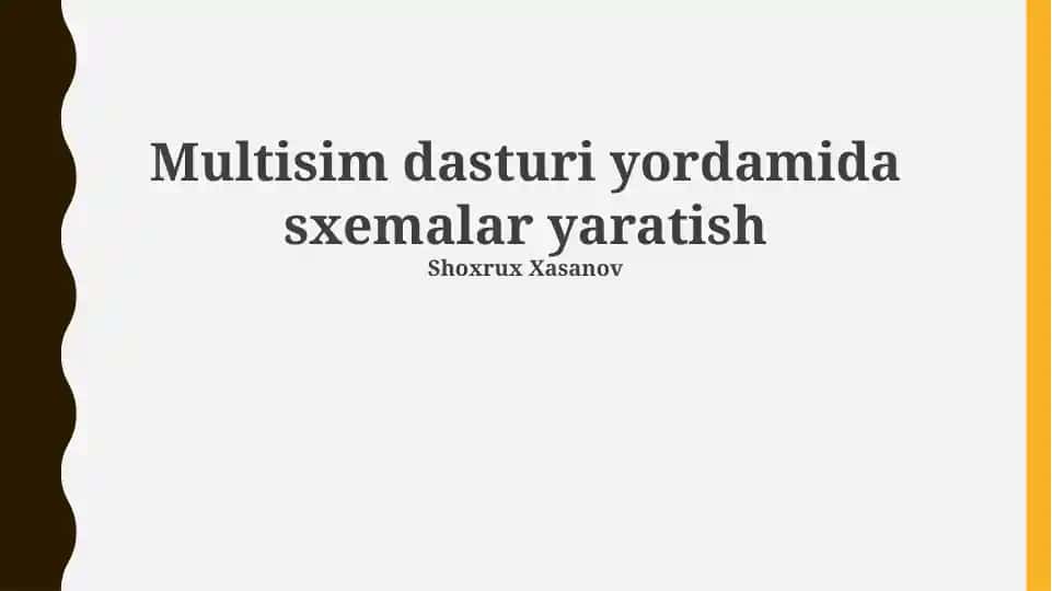 Multisim dasturi yordamida sxemalar yaratish