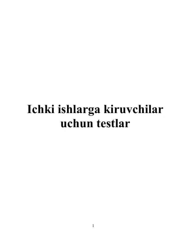 Ichki ishlarga kiruvchilar uchun testlar