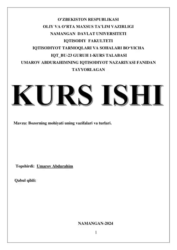 Bozorning mohiyati uning vazifalari va turlari