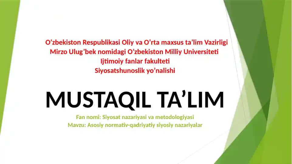 Asosiy normativ-qadriyatiy siyosiy nazariyalar
