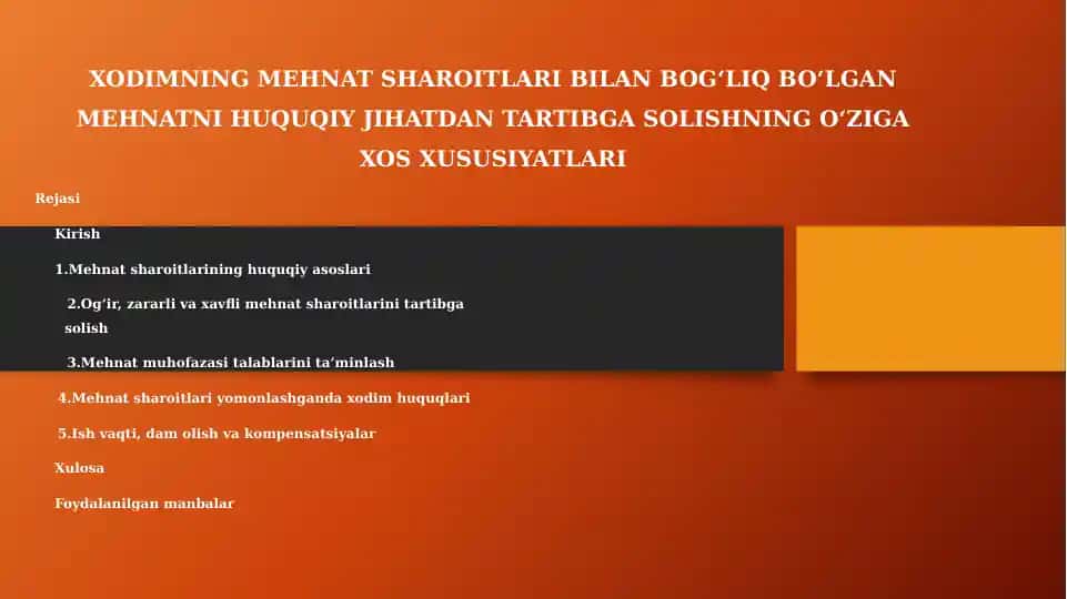 Xodimning mehnat sharoitlari bilan bog‘liq bo‘lgan mehnatni huquqiy jihatdan tartibga solishning o‘zig