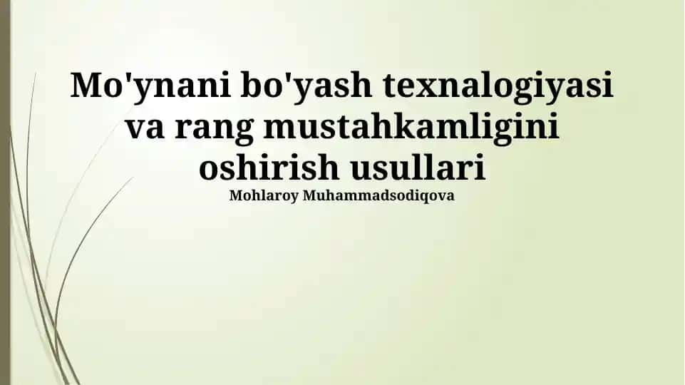 Mo'ynani bo'yash texnalogiyasi va rang mustahkamligini oshirish usullari