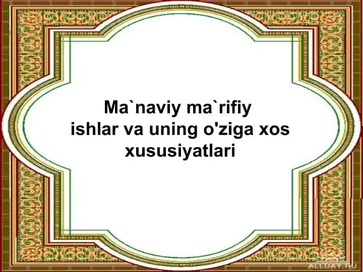 Ma’naviy-ma’rifiy islohotlar va uning o'ziga xos xususiyatlari