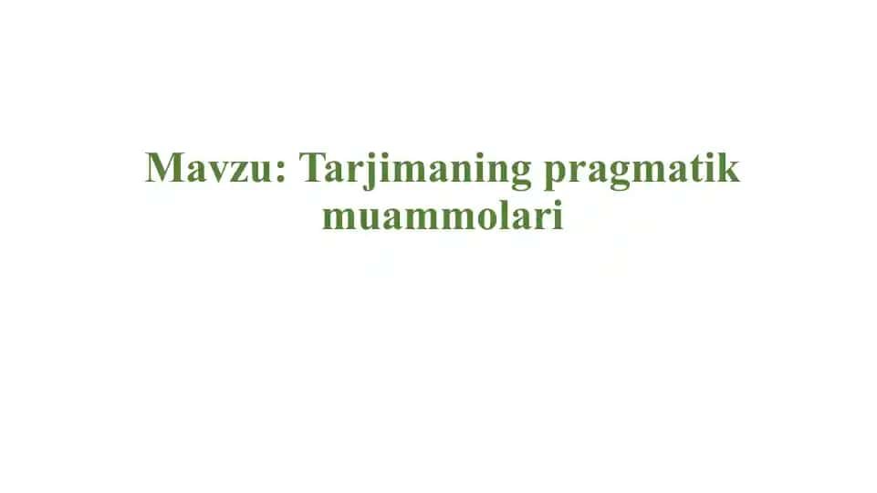 Tarjimaning pragmatik muammolari