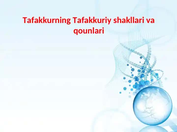 Tafakkurning Tafakkuriy shakllari va qounlari