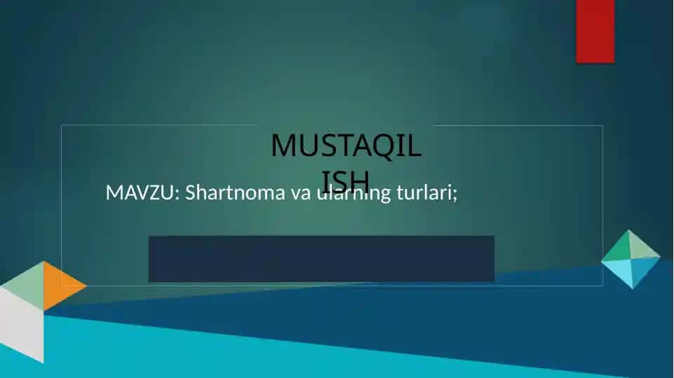 Shartnomavaularning turlari