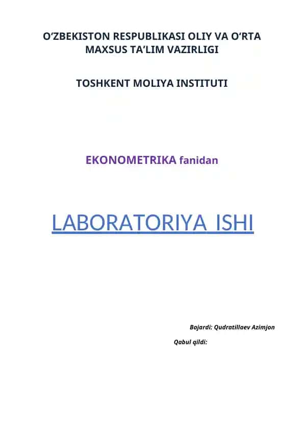 Juft regressiya va ekonometriya bo‘yicha laboratoriya ishi