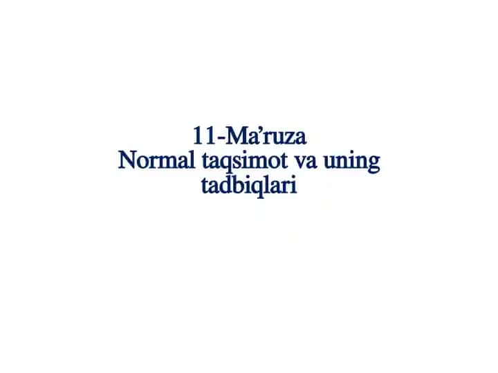 Normal taqsimot va uning tadbiqlari