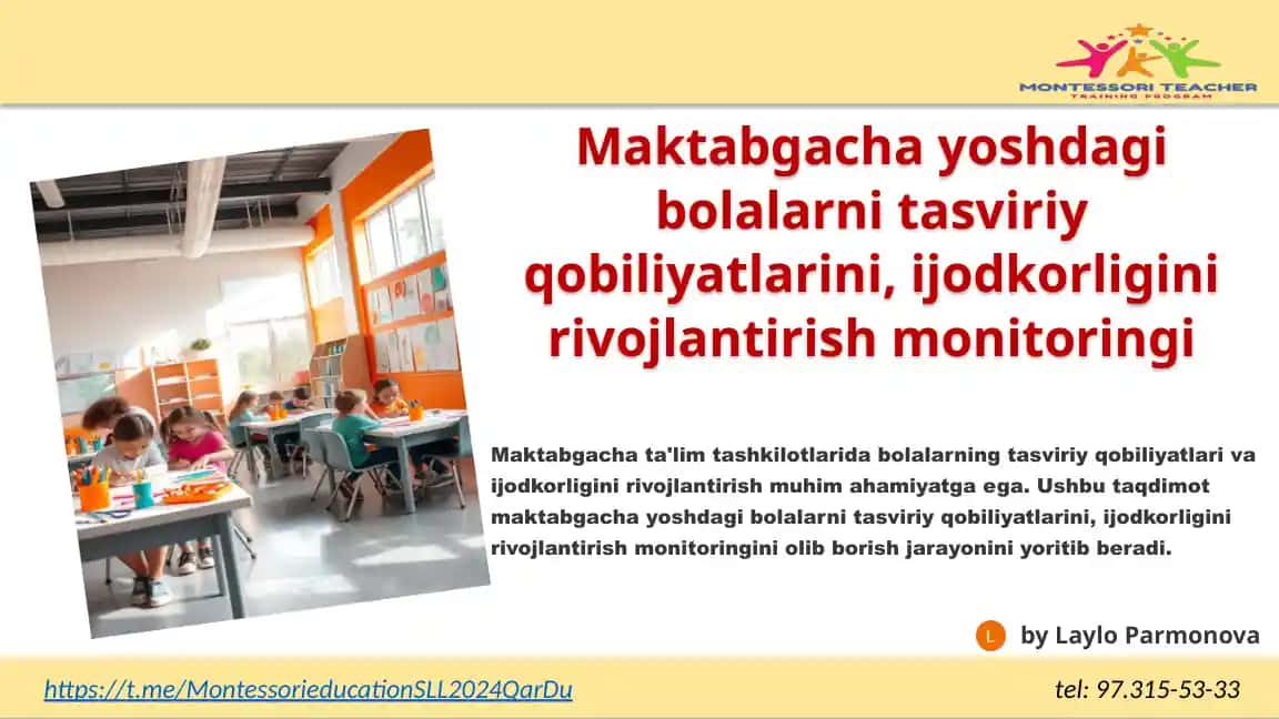 Maktabgacha yoshdagi bolalarni tasviriy qobiliyatlarini, ijodkorligini rivojlantirish monitoringi