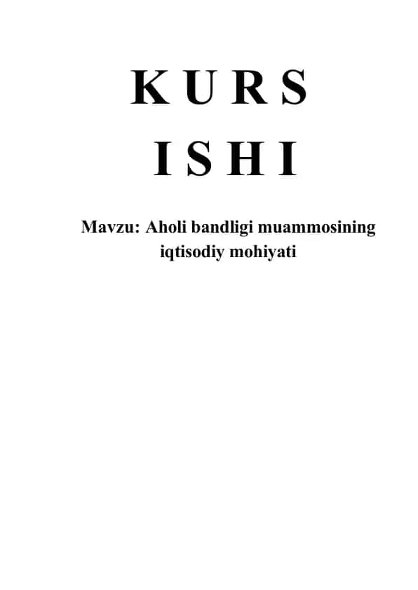 Aholi bandligi muammosining iqtisodiy mohiyati