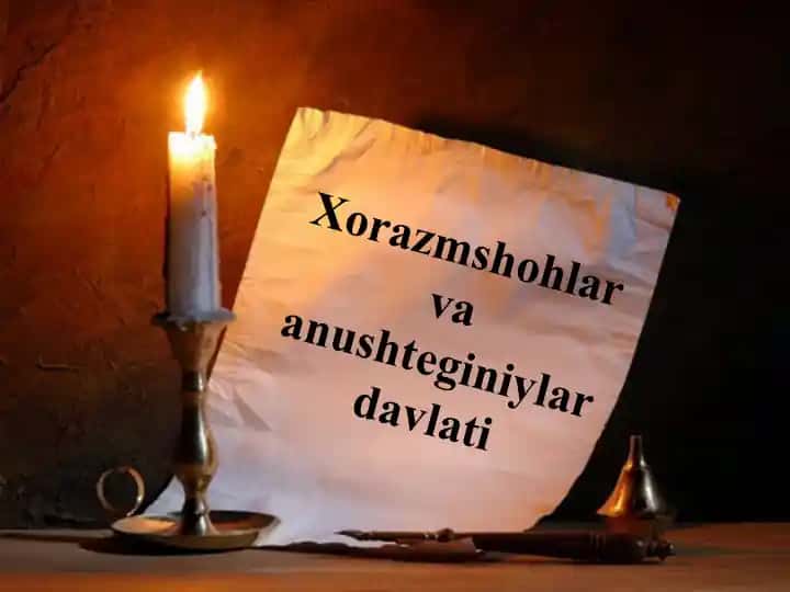 Xorazmshohlar va Anushteginiylar davlati