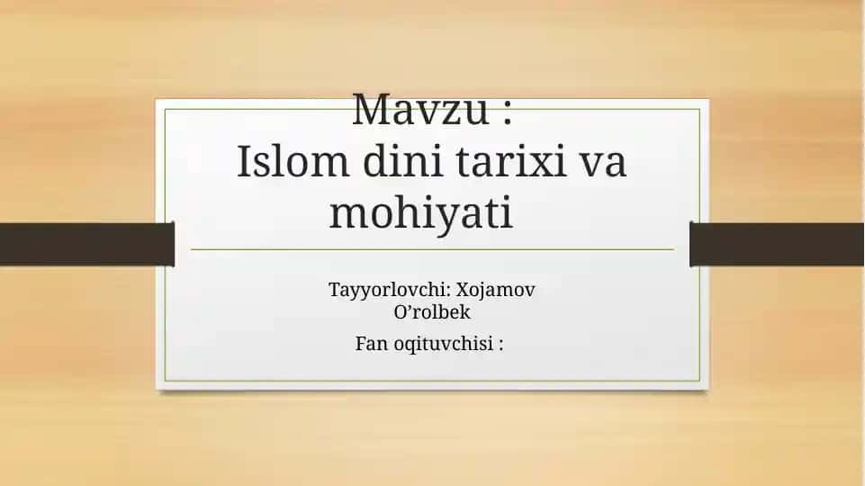 Islom dini tarixi va mohiyati