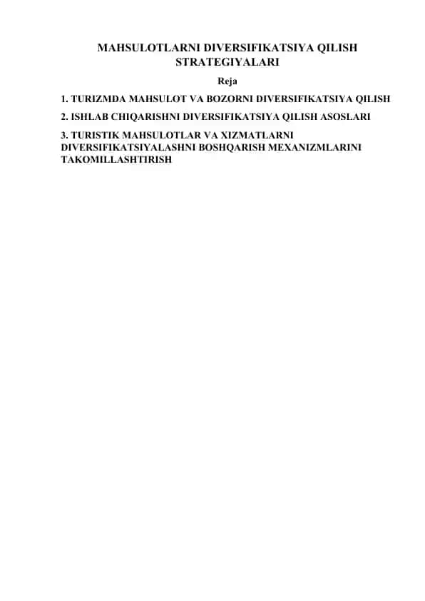 MAHSULOTLARNI DIVERSIFIKATSIYA QILISH STRATEGIYALARI VA YO'LLARI