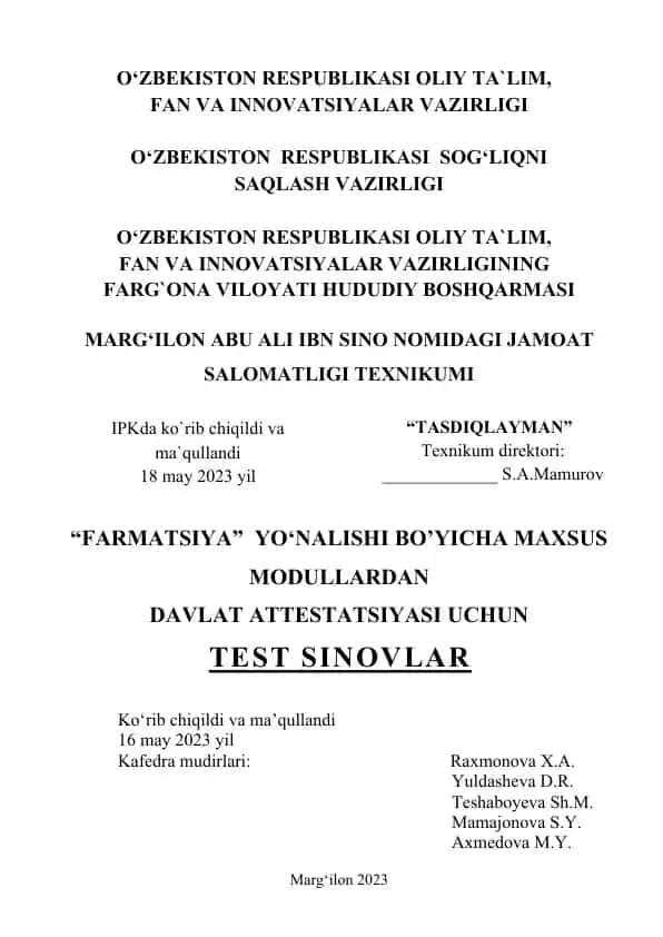 "FARMATSIYA" YO‘NALISHI BO’YICHA MAXSUS MODULLARDAN DAVLAT ATTESTATSIYASI UCHUN TEST SINOVLAR