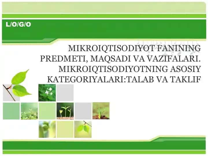 Mikroiqtisodiyot fanining predmeti, maqsadi va vazifalari