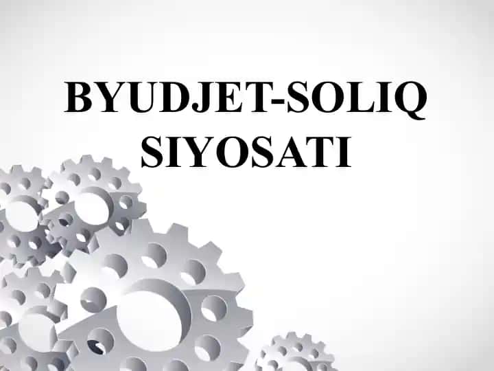 BYUDJET-SOLIQ SIYOSATI