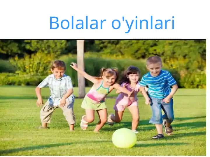 Bolalar o'yinlari