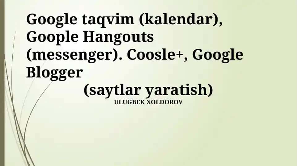 Google Xizmatlarining Umumiy Nuqtai