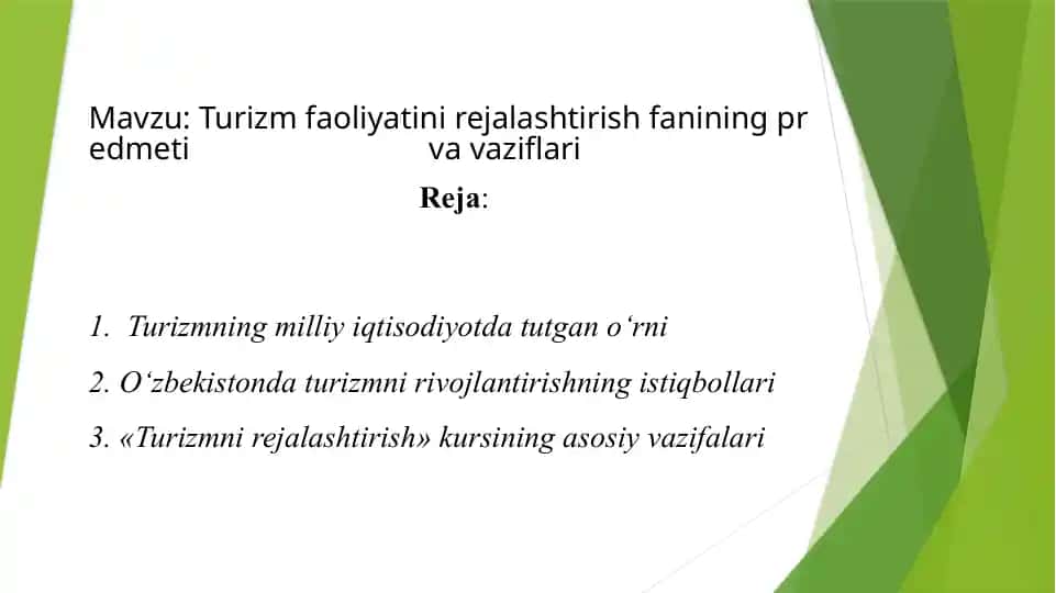 Turizm faoliyati nirejlash fanining predmeti va vazifalari