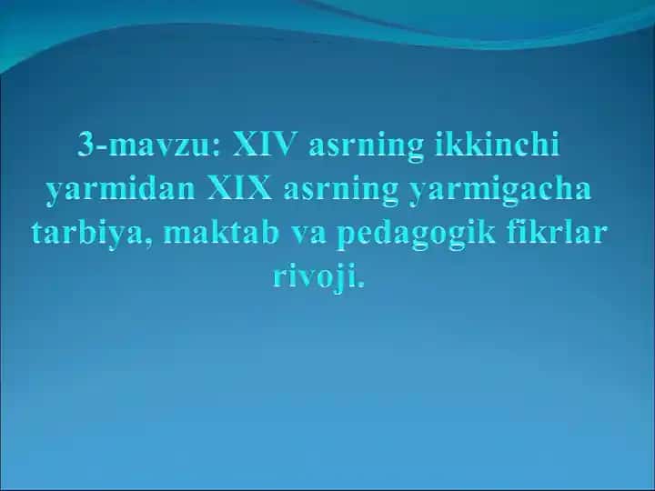 XIV asrda Markaziy Osiyo ta’lim-tarbiya tarixi