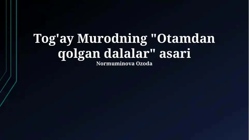 "Otamdan qolgan dalalar"