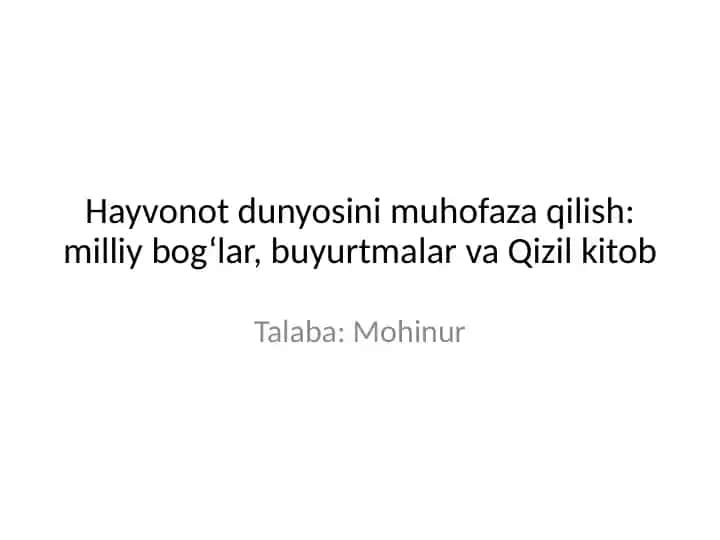 Hayvonot dunyosini muhofaza qilish
