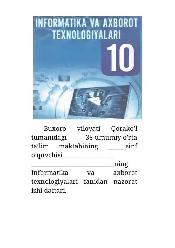 Informatika va axborot texnologiyalari fanidan nazorat ishi daftar