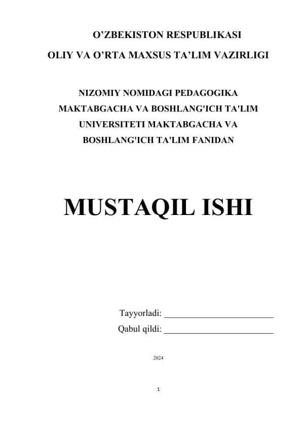 Pedagogika Maktabgacha va Boshlang'ich Ta'lim Universiteti fanidan Mustaqil Ishi
