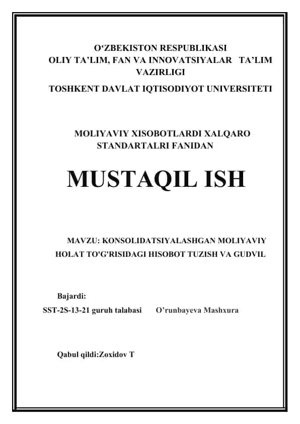 KONSOLIDATSIYALASHGAN MOLIYAVIY HOLAT TO'G'RISIDAGI HISOBOT TUZISH VA GUDVIL