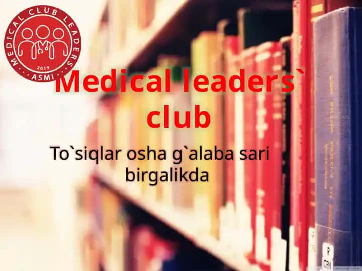 Medical leaders` club