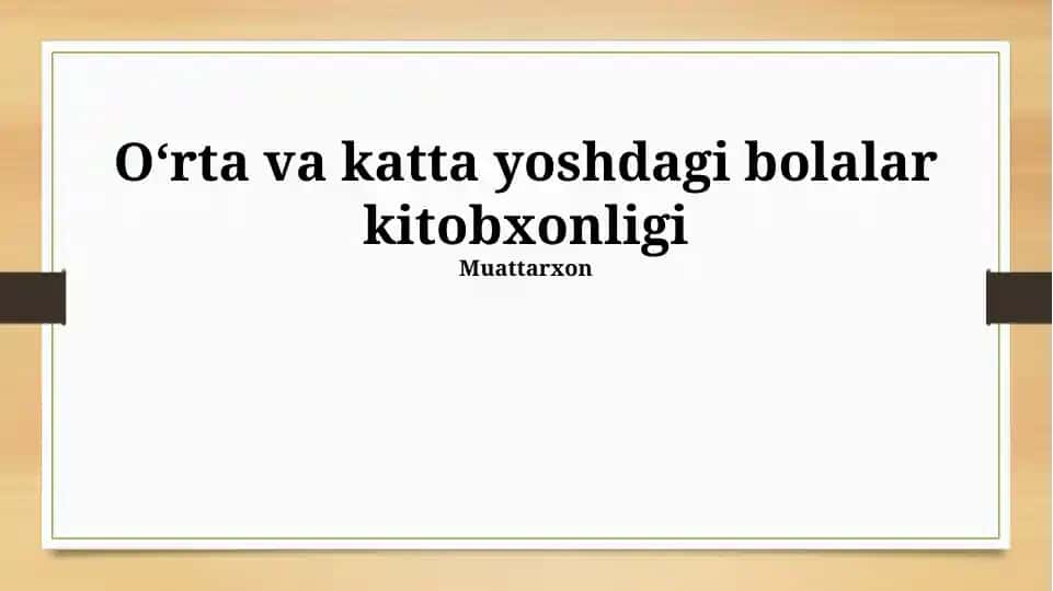 Oʻrta va katta yoshdagi bolalar kitobxonligi