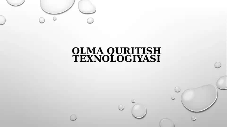 olma quritish texnologiyasi