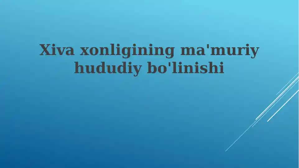 Xivaxonligining ma'muriyhududiy bo'linishi